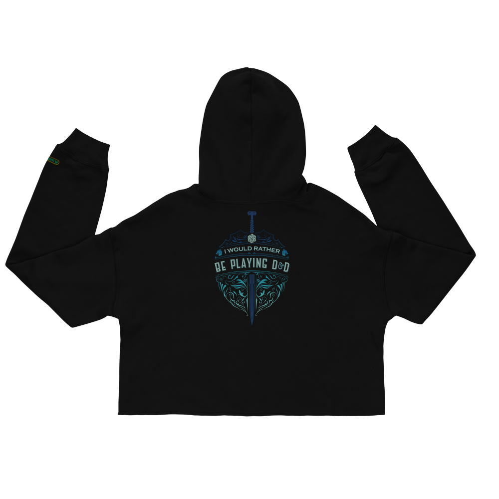 I'd Rather Be Playing D&D crop hoodie